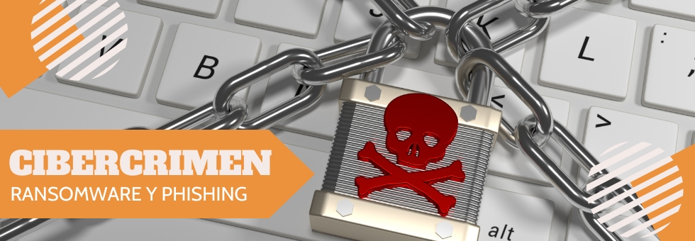 ¿Que son el ransomware y el phishing?