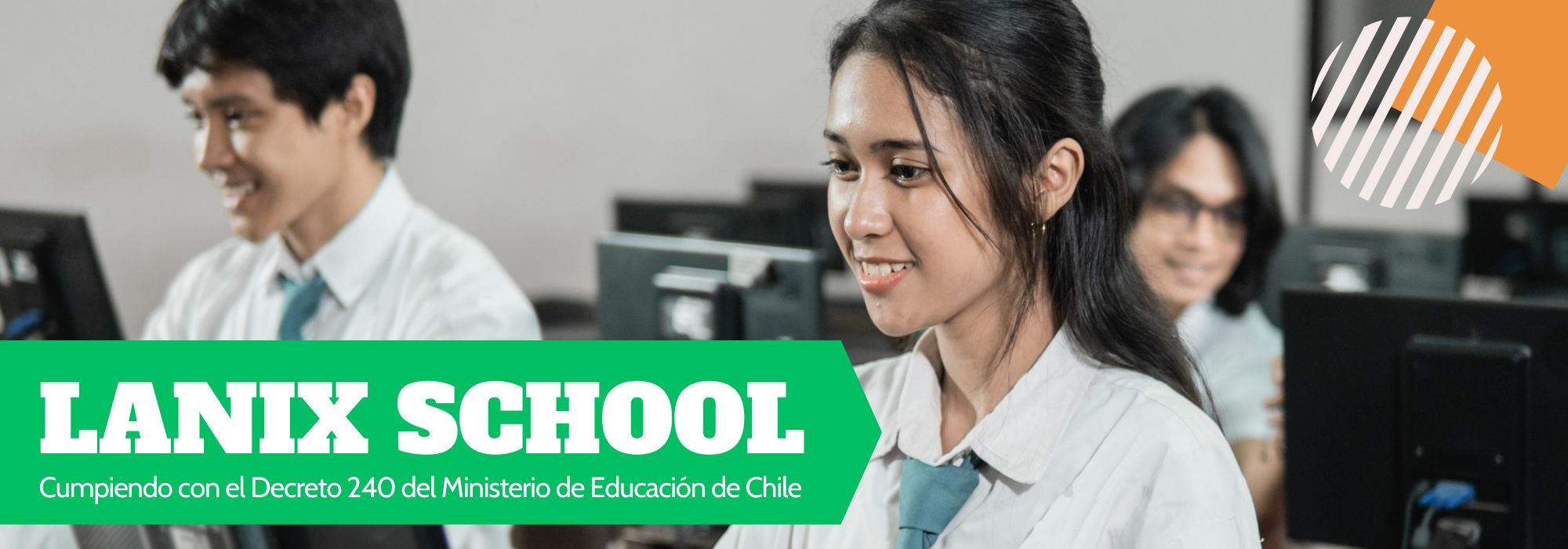 Lanix school, cumpliendo con el decreto 240 del ministerio de educación chile